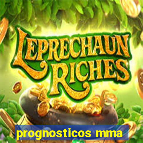 prognosticos mma